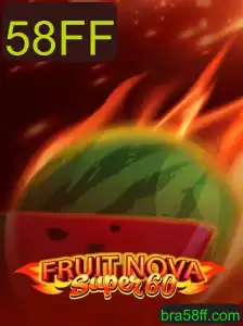 Descubra o Fascinante Mundo de FruitNovaSuper60 com 58FF